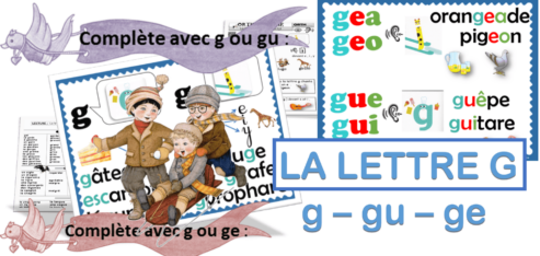 ORTHOGRAPHE : séquence la lettre G