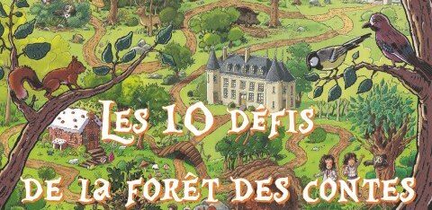 LECTURE : parcours initiatique – Les 10 défis de la forêt des contes