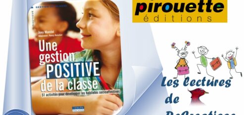 Une gestion positive de la classe – Partenariat avec Pirouette éditions