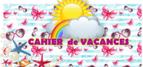 CAHIER de VACANCES