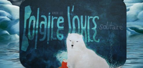 PARCOURS interdisciplinaire : POLAIRE L’OURS solitaire