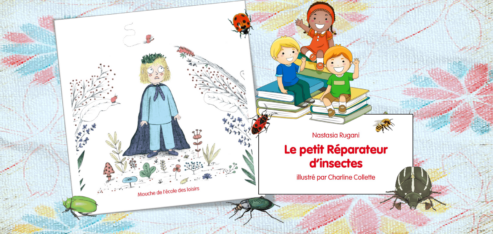 Lecture différenciée : Le petit Réparateur d’insectes